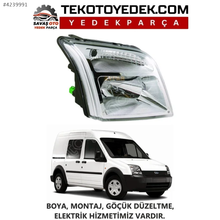 TRANSİT CONNECT ÖN FAR SAĞ SOL 2002 2003 2004 2005 2006 2007ÜZERİ